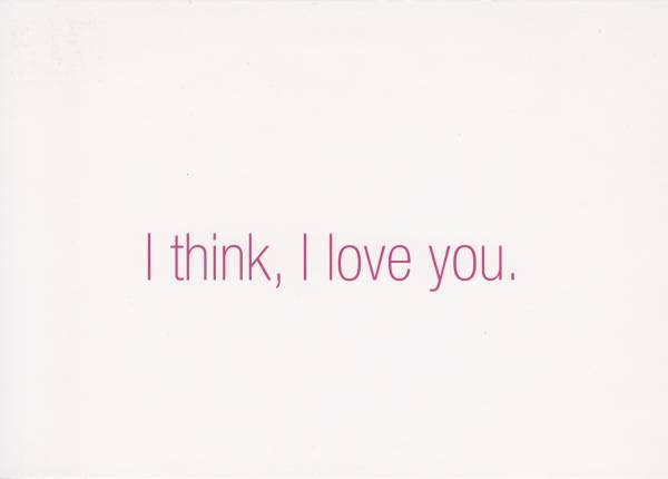 I think, I love you.  - Postkarte