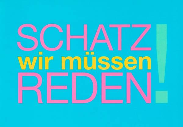 Schatz wir müssen reden - Postkarte