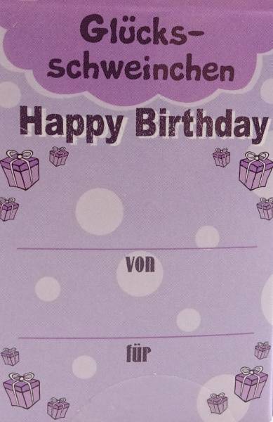 Happy Birthday Glücks-Schweinchen