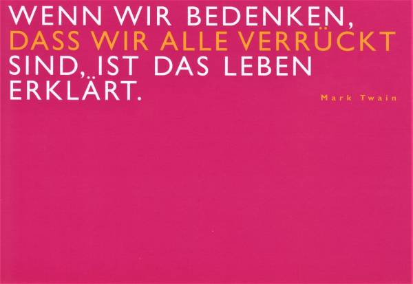 Wenn wir bedenken.... Mark Twain - Postkarte