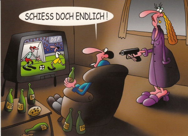 Schiess doch endlich - Postkarte zum Fussball - Spiel